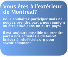 Participez m&ecirc;me si vous &ecirc;tes &agrave; l'ext&eacute;rieur de Montr&eacute;al!