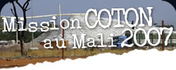 Mission COTON au Mali 2007