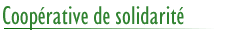 Coop&eacute;rative de solidarit&eacute;