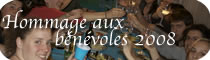 Hommage aux b&eacute;n&eacute;voles 2008
